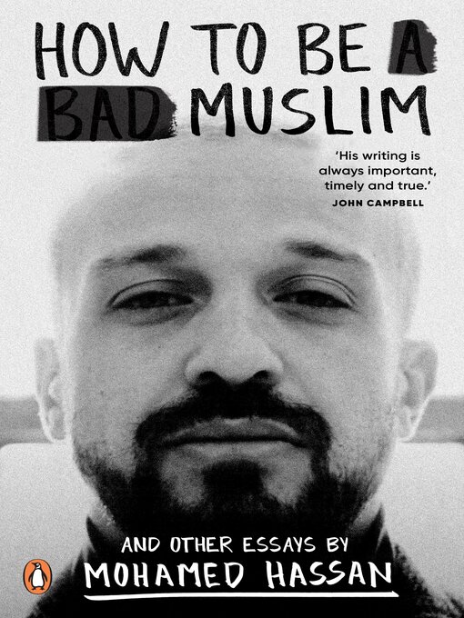 Title details for How to be a Bad Muslim and Other Essays by Mohamed Hassan - Available
